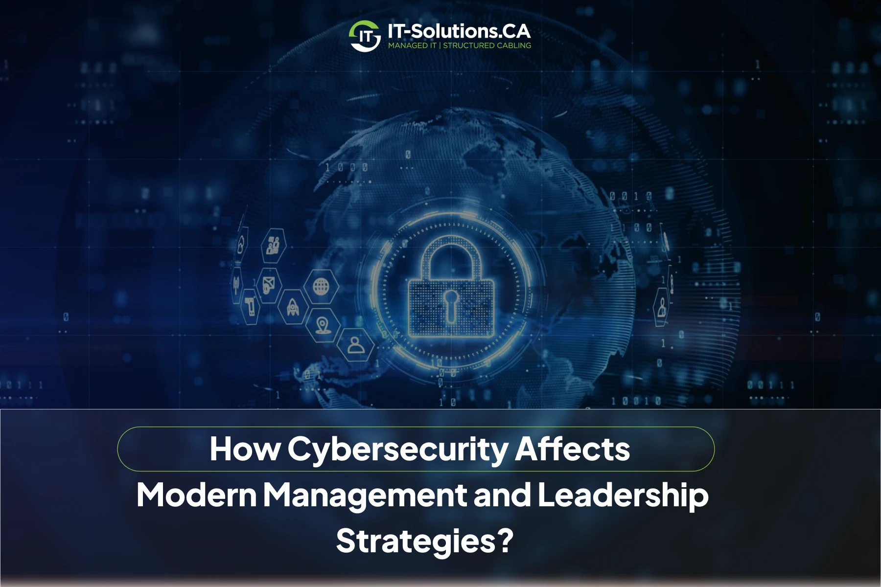 Cybersecurity's Impact on Modern Management and Leadership